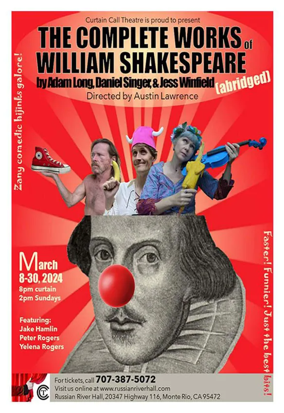 Curtain Call Theatre - The Complete Works of Shakespeare - An image of Shakespeare with a clown nose, and 3 actors on top of his head, and texts.